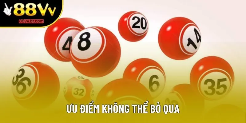 Ưu điểm không thể bỏ qua