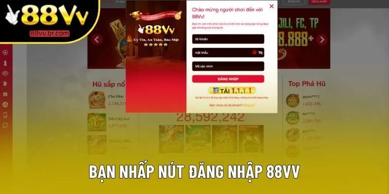 Bạn nhấp nút đăng nhập 88VV